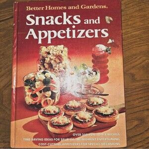 1974 Better Homes & Gardens Snacks & Appetizers Cookbook Vintage Hardback‎ Book
